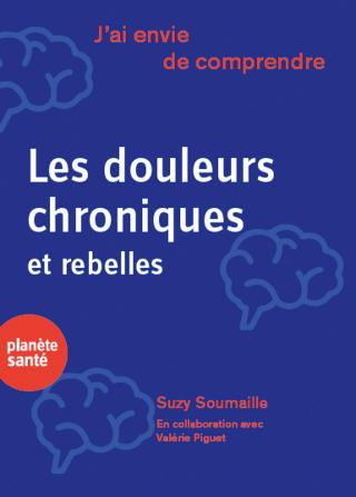 Livre : Les douleurs chroniques et rebelles