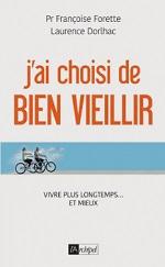 Livre - J'ai choisi de bien vieillir