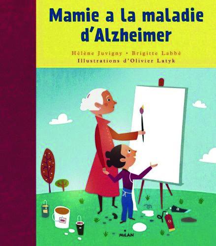 Live : Mamie a la maladie d’Alzheimer