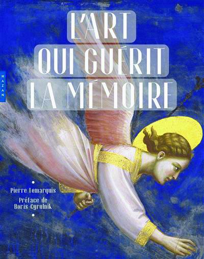 Livre : L’art qui guérit la mémoire