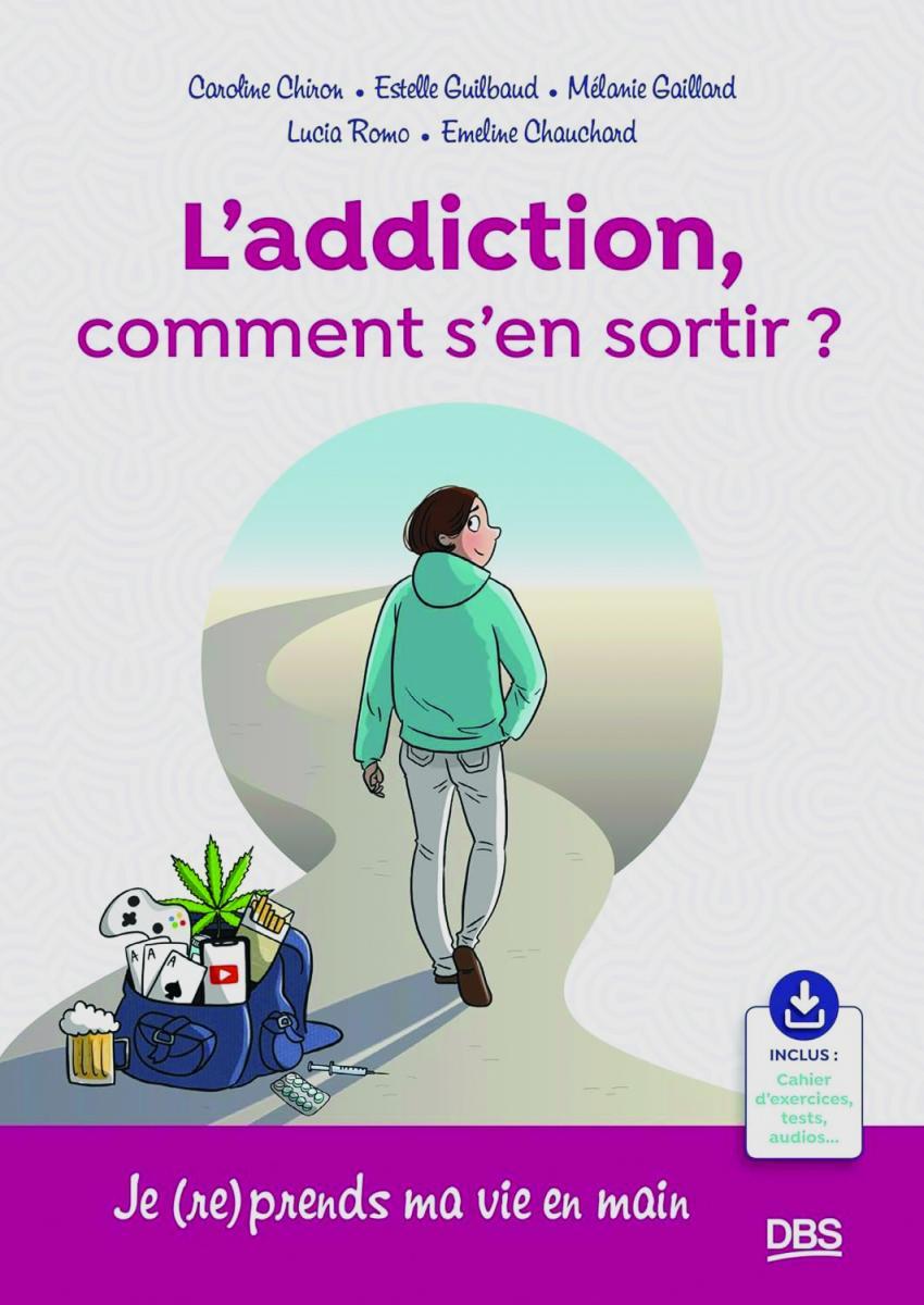 Livre : L’addiction, comment s’en sortir ?