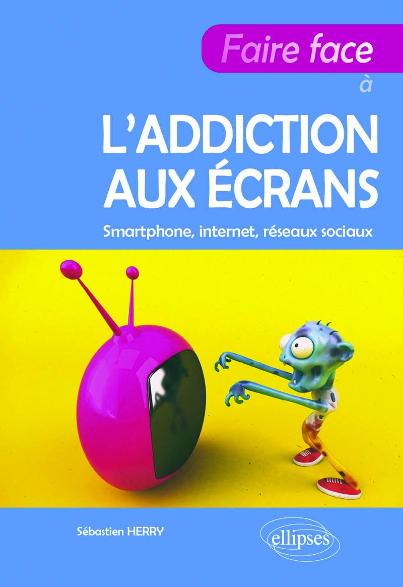 Faire face à l’addiction aux écrans