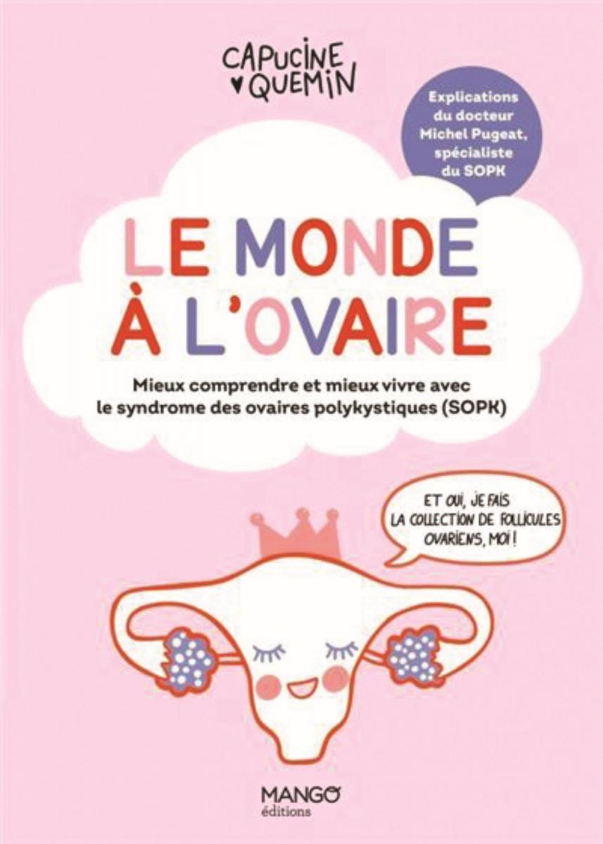 Le monde à l’ovaire